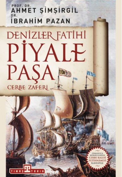 Denizler Fatihi Piyale Paşa