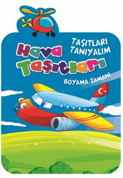 Hava Taşıtları /  Taşıtları Tanıyalım