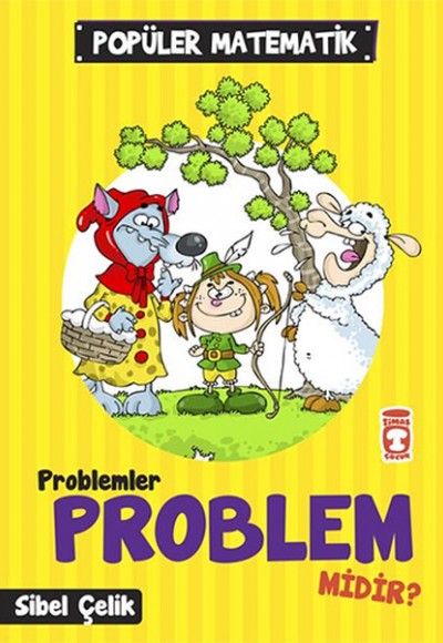 Popüler Matematik - Problemler Problem Midir?