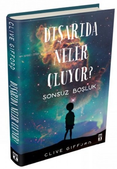 Dışarıda Neler Oluyor?  Sonsuz Boşluk (Ciltli)