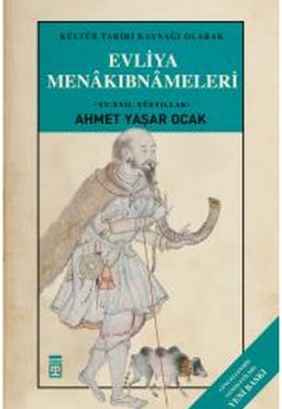 Evliya Menakıbnameleri (Ciltli)