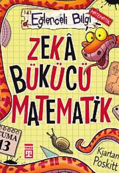 Eğlenceli Bilgi (Matematik) - Zeka Bükücü Matematik