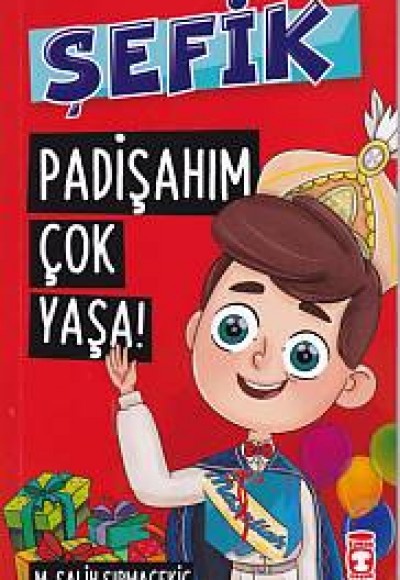 Şefik 3 - Padişahım Çok Yaşa