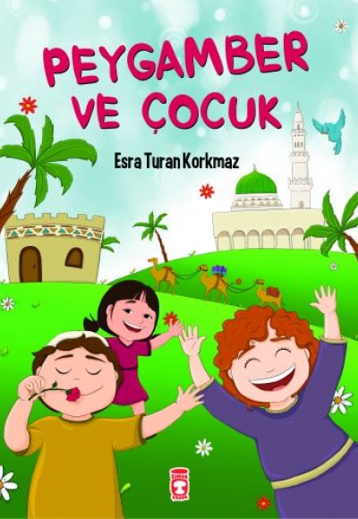 Peygamber ve Çocuk