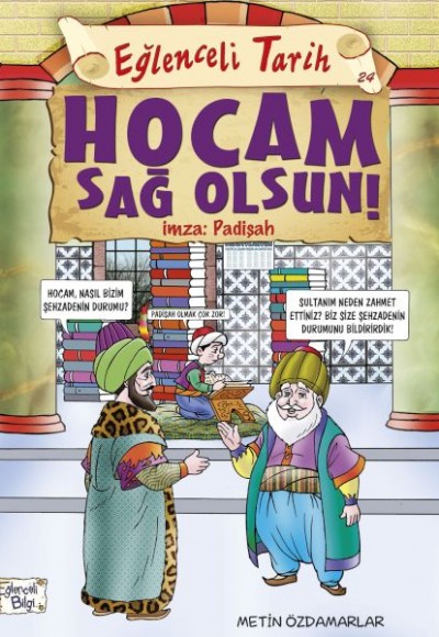 Eğlenceli Tarih - Hocam Sağolsun İmza Padişah