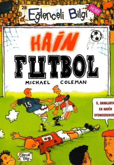 Eğlenceli Bilgi - Hain Futbol