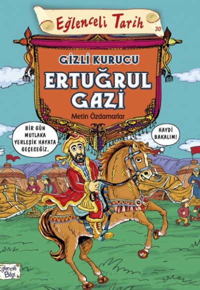 Eğlenceli Tarih - Gizli Kurucu Ertuğrul Gazi