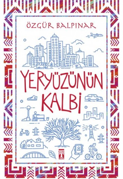 Yeryüzünün Kalbi