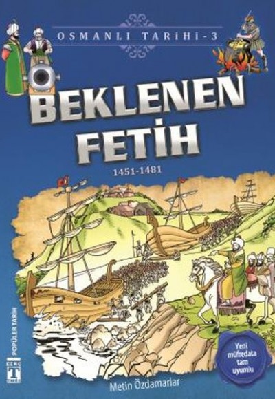 Beklenen Fetih - Osmanlı Tarihi 3