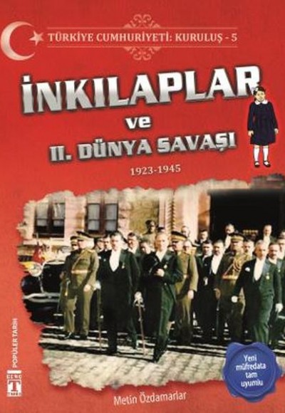 İnkılaplar ve 2. Dünya Savaşı - Türkiye Cumhuriyeti Kuruluş 5