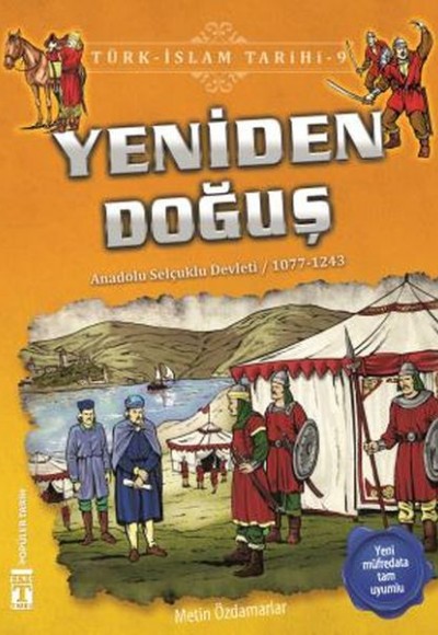 Yeniden Doğuş - Türk İslam Tarihi 9