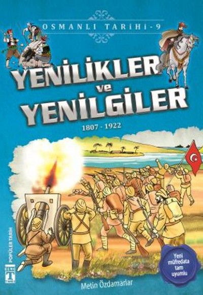 Yenilikler ve Yenilgiler - Osmanlı Tarihi 9