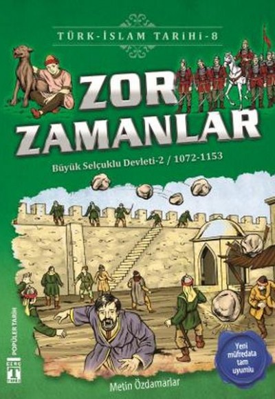 Zor Zamanlar - Türk İslam Tarihi 8