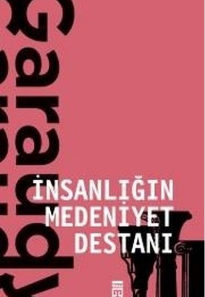 İnsanlığın Medeniyet Destanı