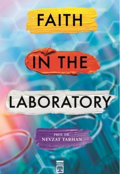 Faith In The Laboratory