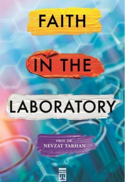 Faith In The Laboratory