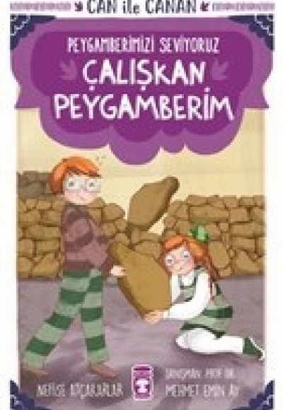 Çalışkan Peygamberim - Can İle Canan Peygamberimizi Seviyoruz