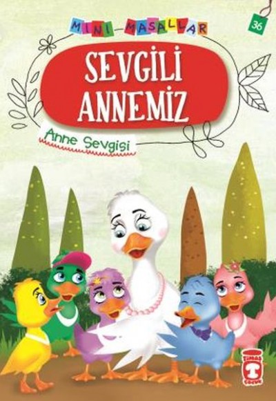 Sevgili Annemiz - Mini Masallar 4 (36)