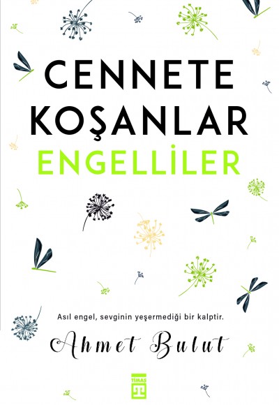 Cennete Koşanlar Engelliler