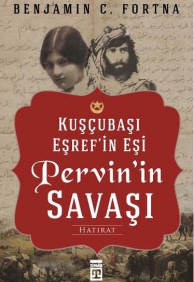 Kuşçubaşı Eşref'in Eşi Pervin'in Savaşı