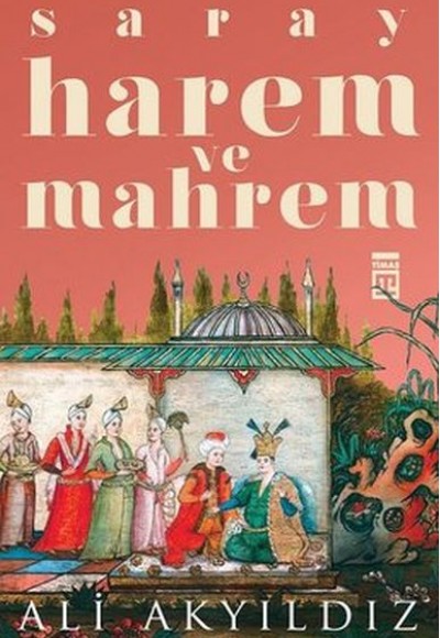 Saray Harem ve Mahrem