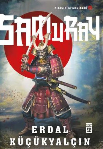 Kılıcın Efendileri I: Samuray