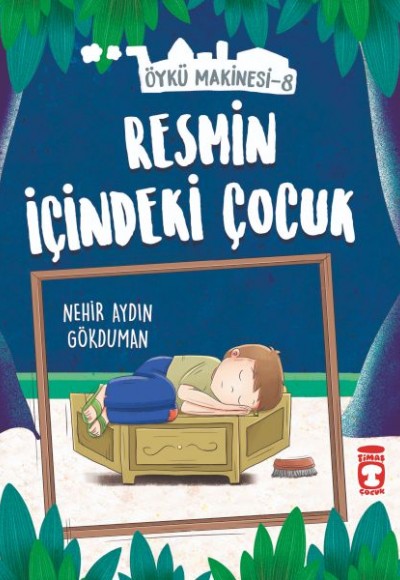 Resmin İçindeki Çocuk - Öykü Makinesi 8