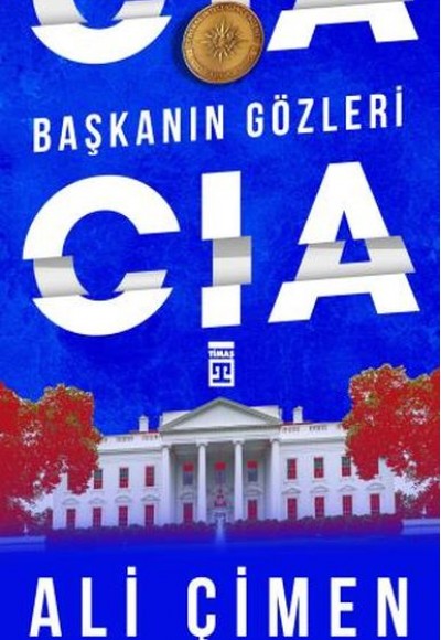Başkanın Gözleri: CIA