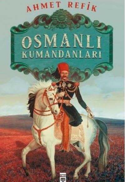 Osmanlı Kumandanları