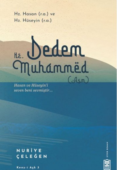 Dedem Hz. Muhammed (asm)