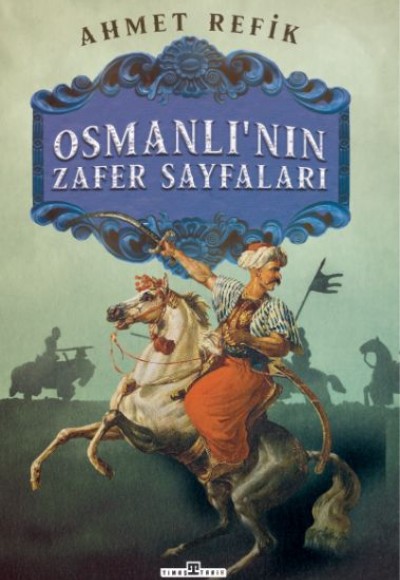 Osmanlı'nın Zafer Sayfaları