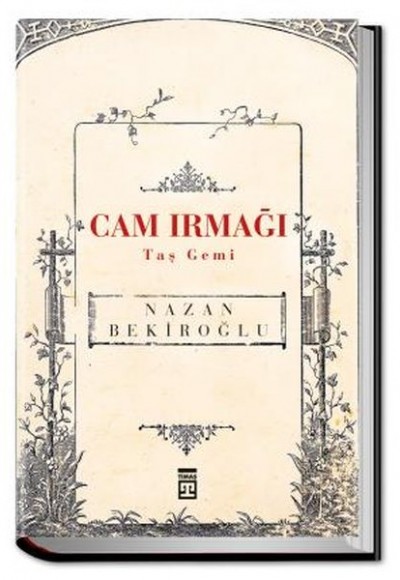 Cam Irmağı Taş Gemi (Bez Ciltli)