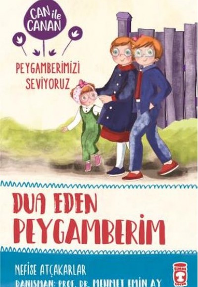 Dua Eden Peygamberim - Can İle Canan Peygamberimizi Seviyoruz