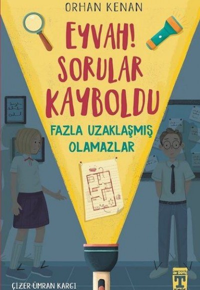 Eyvah! Sorular Kayboldu - Fazla Uzaklaşmış Olamazlar