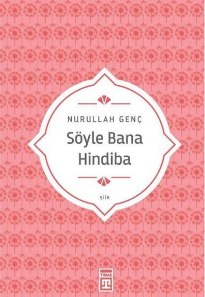Söyle Bana Hindiba