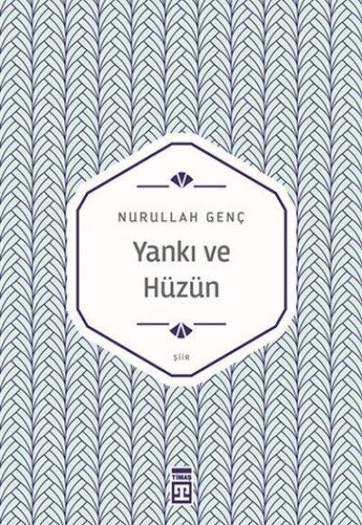 Yankı ve Hüzün