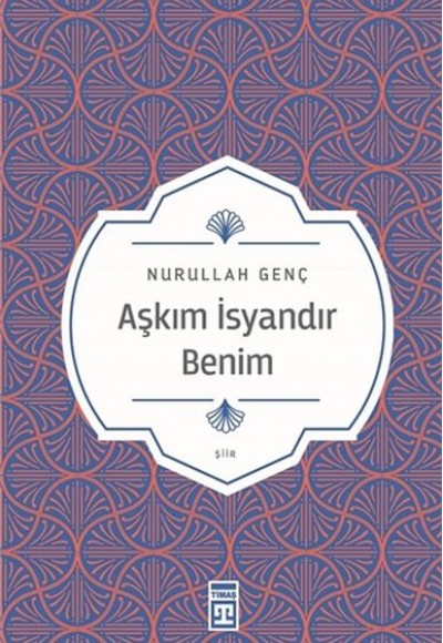 Aşkım İsyandır Benim