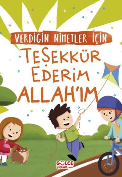 Verdiğin Nimetler İçin Teşekkür Ederim Allah'ım