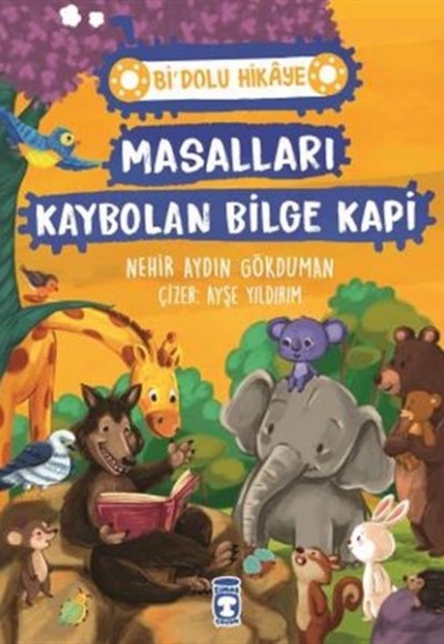 Masalları Kaybolan Bilge Kapi - Bi' Dolu Hikaye
