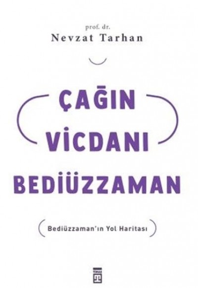 Çağın Vicdanı Bediüzzaman