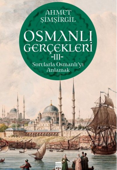 Osmanlı Gerçekleri - 3