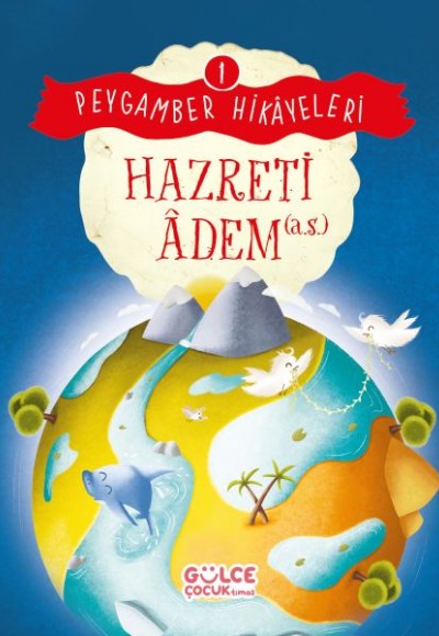 Hazreti Âdem - Peygamber Hikâyeleri 1