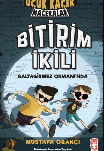 Uçuk Kaçık Maceralar 1 - Bitirim İkili Baltagirmez Ormanında