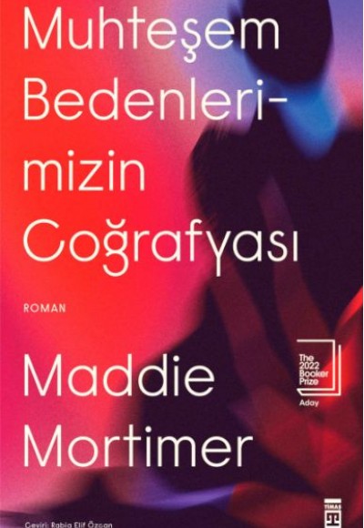 Muhteşem Bedenlerimizin Coğrafyası