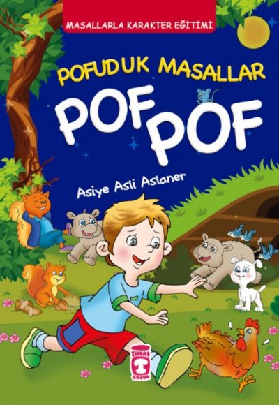 Pofuduk Masallar Pof Pof - Masallarla Karakter Eğitimi (Fleksi Cilt)