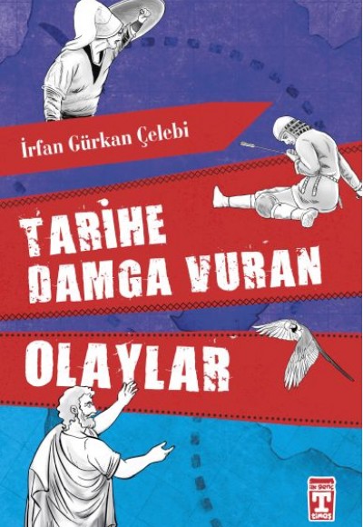 Tarihe Damga Vuran Olaylar