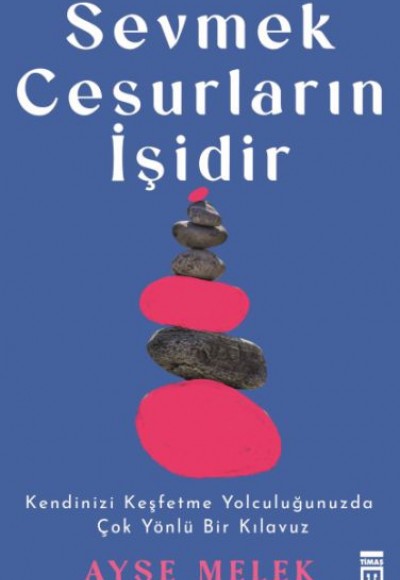 Sevmek Cesurların İşidir