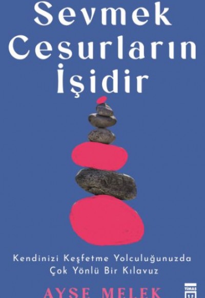 Sevmek Cesurların İşidir