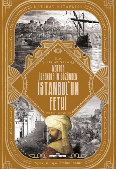 Nestor İskender'in Gözünden İstanbul'un Fethi