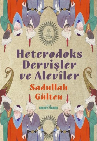 Heterodoks Dervişler ve Aleviler